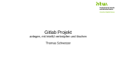 Gitlab Projekt anlegen