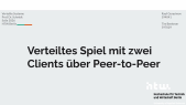 thumbnail of medium Verteiltes Spiel mit zwei Clients über Peer-to-Peer