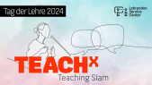 thumbnail of medium Tag der Lehre 2024 - Rückblick auf den TEACHx Teaching Slam