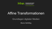 thumbnail of medium Affine Transformationen - Grundlagen digitaler Medien