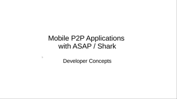 thumbnail of medium Mobile P2P Apps entwickeln mit ASAP / Shark - Grundlagen (ASAPJava / SharkPeer)
