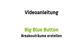 thumbnail of medium Breakouträume in Big Blue Button erstellen