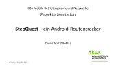 thumbnail of medium StepQuest Projektpräsentation | B35 Mobile Betriebssysteme und Netzwerke