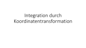 thumbnail of medium Integration durch Koordinatentransformation