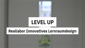 thumbnail of medium Reallabor Innovatives Lernraumdesign: Flexible Learning Environment Level Up